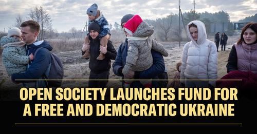 Open Society Launches Fund for a Free and Democratic Ukraine